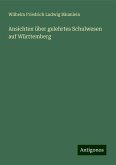 Ansichten über gelehrtes Schulwesen auf Württemberg