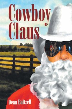 Cowboy Claus - Baltzell, Dean Cowboy Claus - Baltzell, Dean
