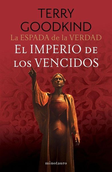 La Espada de la Verdad nº 08/17 El imperio de los vencidos La Espada de la Verdad nº 08/17 El imperio de los vencidos
