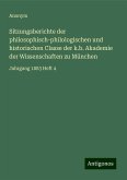 Sitzungsberichte der philosophisch-philologischen und historischen Classe der k.b. Akademie der Wissenschaften zu München Sitzungsberichte der philosophisch-philologischen und historischen Classe der k.b. Akademie der Wissenschaften zu München