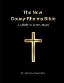 The New Douay-Rheims Bible The New Douay-Rheims Bible