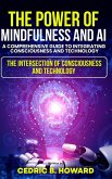 The Power of Mindfulness and AI The Power of Mindfulness and AI
