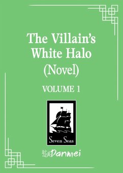 Cover The Villain's White Halo (Novel) Vol. 1