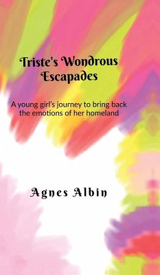 Triste's Wondrous Escapades - Agnes Albin