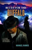 Blues for the Buffalo Blues for the Buffalo