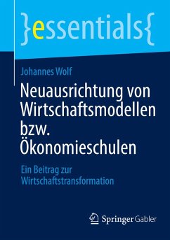 Cover Neuausrichtung von Wirtschaftsmodellen bzw. Ökonomieschulen