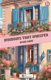Windows That Whisper ( English and Hindi) Windows That Whisper ( English and Hindi)