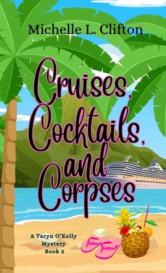Cruises, Cocktails, and Corpses - Clifton, Michelle L