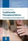 Traditionelle Therapieverfahren Traditionelle Therapieverfahren