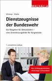 Dienstzeugnisse der Bundeswehr Dienstzeugnisse der Bundeswehr