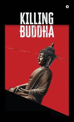Killing Buddha - Bodhi