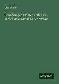 Erinnerungen aus den ersten 25 Jahren des Bestehens der Anstalt Erinnerungen aus den ersten 25 Jahren des Bestehens der Anstalt