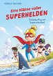 Eine Klasse voller Superhelden -... - Bild 1