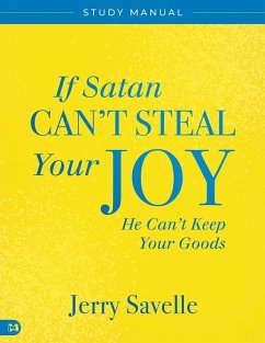 If Satan Can't Steal Your Joy... Study Manual - Savelle, Jerry