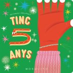 Tinc 5 anys