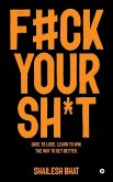 F#ck Your Sh*t F#ck Your Sh*t