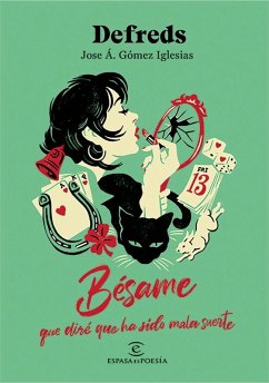 Bésame, que diré que ha sido mala suerte