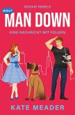 Man Down: Eine Nachricht mit Folgen Man Down: Eine Nachricht mit Folgen