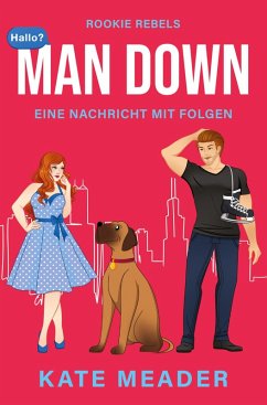Man Down: Eine Nachricht mit Folgen - Meader, Kate