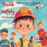 Think Safety The Game Book Think Safety The Game Book