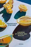 Unsere Stimmen bei Nacht Unsere Stimmen bei Nacht