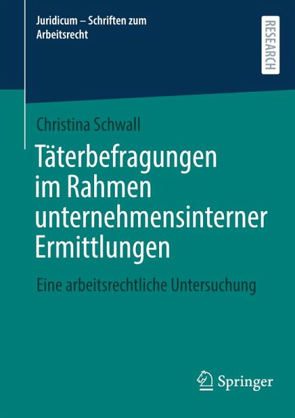 Täterbefragungen im Rahmen unternehmensinterner Ermittlungen