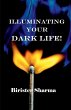 Illuminating Your Dark Life! - Bild 1
