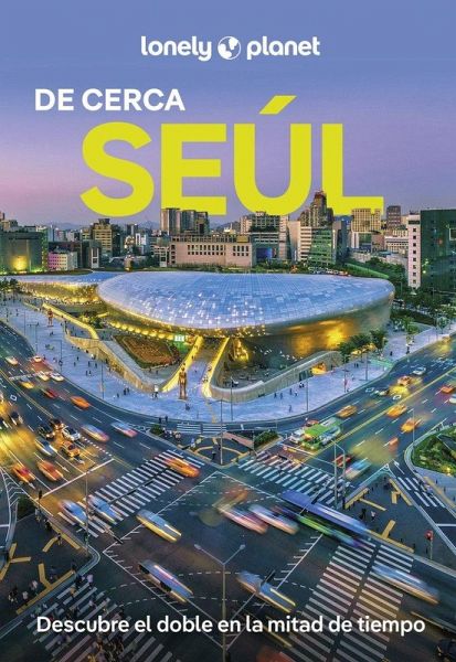 Seúl de cerca 2 Seúl de cerca 2