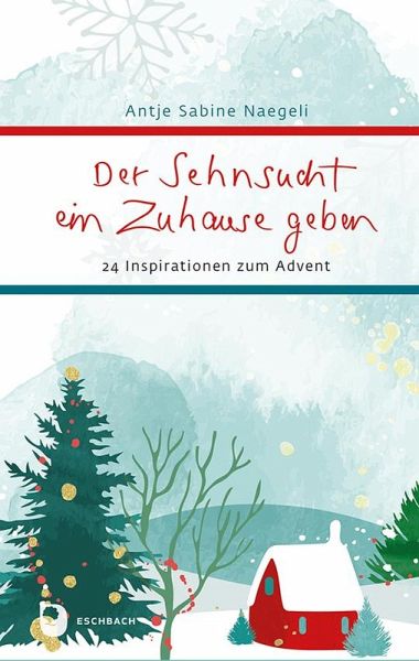Der Sehnsucht ein Zuhause geben Der Sehnsucht ein Zuhause geben