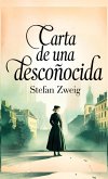 CARTA DE UNA DESCONOCIDA CARTA DE UNA DESCONOCIDA