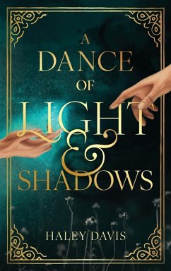 A Dance of Light and Shadows - Davis, Haley A Dance of Light and Shadows - Davis, Haley