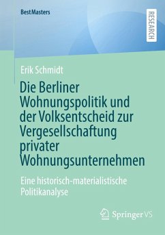 Cover Die Berliner Wohnungspolitik und der Volksentscheid zur Vergesellschaftung privater Wohnungsunternehmen