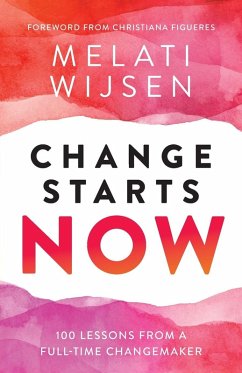 Change Starts Now - Wijsen, Melati Change Starts Now - Wijsen, Melati