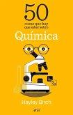 50 cosas que hay que saber sobre química 50 cosas que hay que saber sobre química
