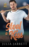 Steal A Kiss Steal A Kiss