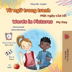 Words in Pictures - My Day (Vietnamese English Bilingual Children's Book) Words in Pictures - My Day (Vietnamese English Bilingual Children's Book)
