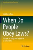 When Do People Obey Laws? When Do People Obey Laws?