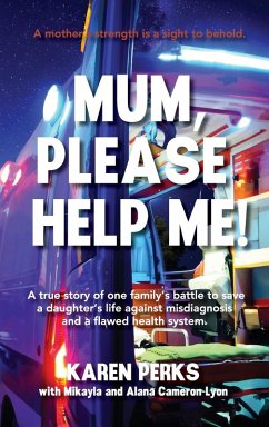 Mum, Please Help Me! - Perks, Karen