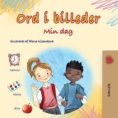 Words in Pictures - My Day (Danish Children's Book) Words in Pictures - My Day (Danish Children's Book)