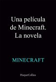 Una película de Minecraft. La novela