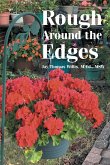 Rough Around the Edges Rough Around the Edges