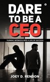 Dare to Be a CEO