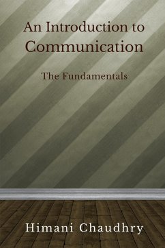 An Introduction To Communication - Himani Chaudhry