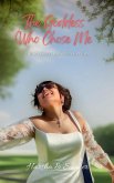 The Goddess Who Chose Me The Goddess Who Chose Me