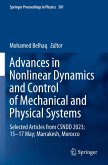 Advances in Nonlinear Dynamics and Control of Mechanical and Physical Systems Advances in Nonlinear Dynamics and Control of Mechanical and Physical Systems