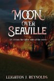 Moon Over Seaville Moon Over Seaville
