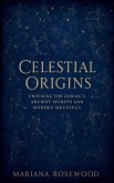 Celestial Origins Celestial Origins