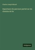 Importance du parcours partiel sur les chemins de fer
