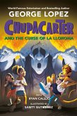 Chupacarter and the Curse of La Llorona Chupacarter and the Curse of La Llorona