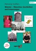 Münster - Menschen, Geschichten und Erinnerungen Münster - Menschen, Geschichten und Erinnerungen